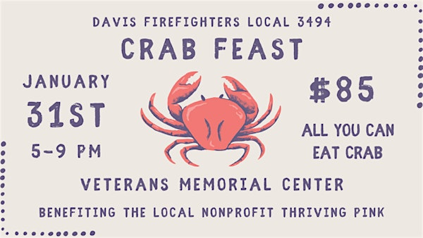 Davis Firefighters Local 3494 Crab Feast | Veterans Memorial Center