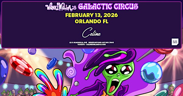 WonkyWilla's Galactic Circus  | Fri 02.13.26 | Celine Orlando