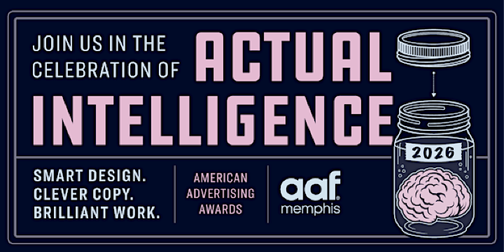 Actual Intelligence | 2026 American Advertising Awards | Memphis Museum of Science & History