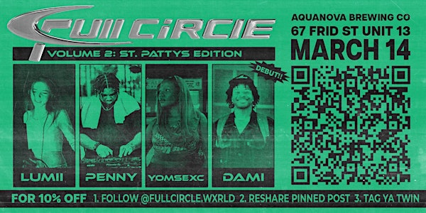 FULL CIRCLE VOLUME 2: ST.PATTYS EDITION | Aquanova Brewing Company