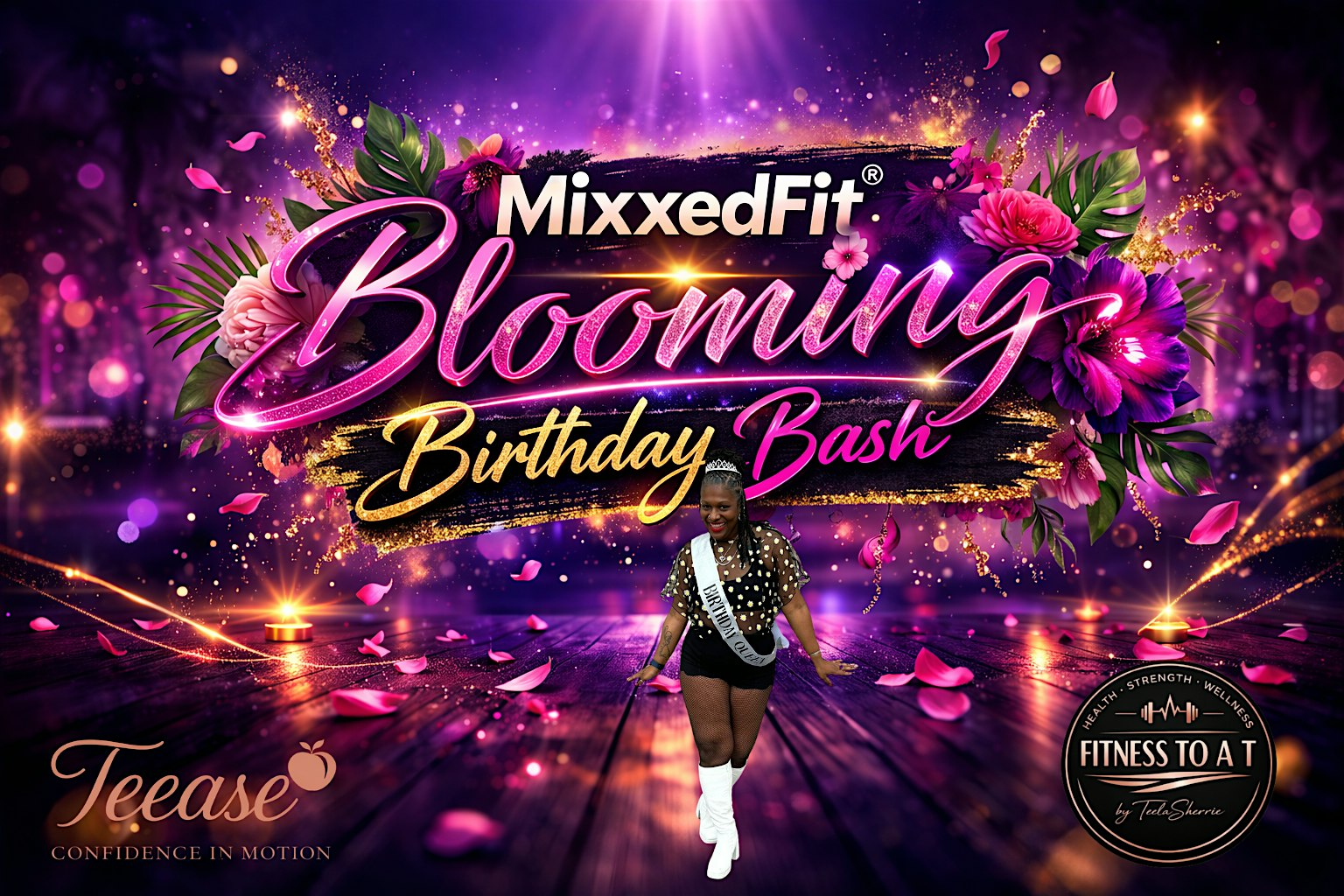 MixxedFit After Dark: Teela Sherrie's  Blooming Birthday Bash | The Next Paige