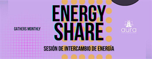 Energy Share: Community Healing and Spiritual Connection | Aura Holistic & Metaphysical Wellness