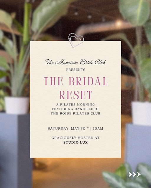 The Bridal Reset | Studio LUX