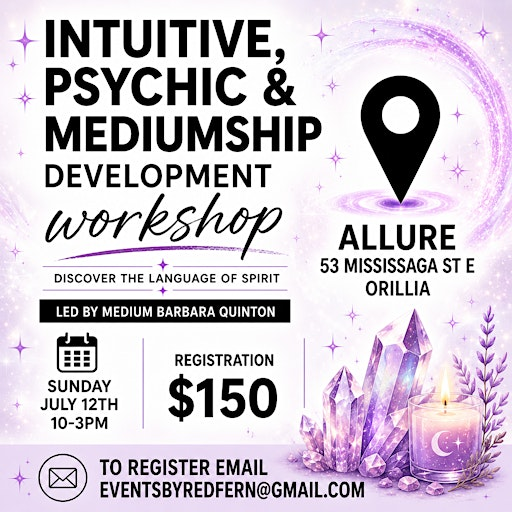 Intuitive, Psychic & Mediumship Development Workshop, ORILLIA | 52 Mississaga St E