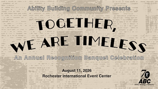 Together, We are Timeless - ABC Rochester Recognition Banquet | Rochester International Event Center