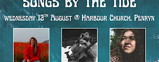 Songs by the Tide: Skye-Anna, Becky Kerly & Matt Levett | The Harbour Church