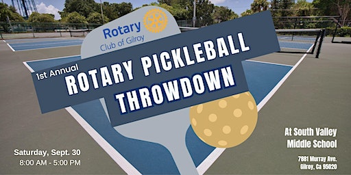 Gilroy Rotary Charity Pickleball Tournament (Gilroy) | South Valley Middle School