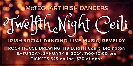 Twelfth Night Ceili at Rock House Brewing | Rock House Brewing