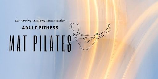 Mat Pilates - 5 Week Session | The Moving Company Dance Studio