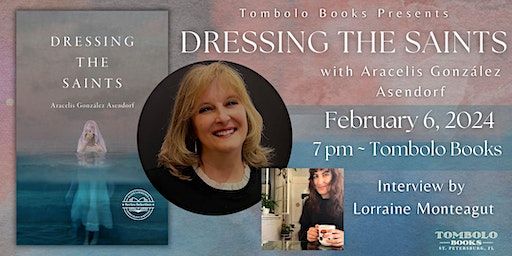 Dressing the Saints: An Evening with Aracelis González Asendorf | Tombolo Books