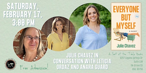 Author Talk & Signing: Everyone But Myself by Julie Chavez | A Seat at the Table Books