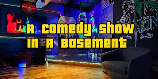 A Comedy Show In A Basement | Skin and Bonz Project Studio