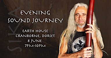 SIKA - SOUND JOURNEY : Evening : Earth House, Cranbourne | Ancient Technology Centre