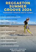 Summer Groove Reggaeton Workshop : DUNDEE, Scotland | Rachel Harris School of Dance