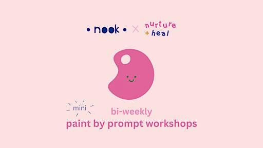 mini paint by prompt workshop | • nook • gallery & studios