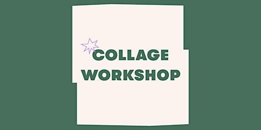 Collage Workshop | The Alchemy Experiment