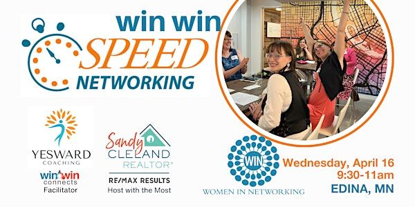 Speed Networking  with Women in Networking (WIN): IN-PERSON Edina, MN | RE/MAX Results