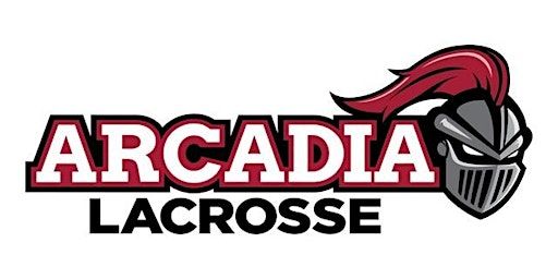 Arcadia University Men's Lacrosse Rising Senior Visit Day | Arcadia University