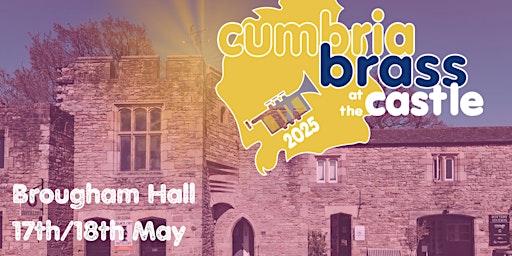 BRASS AT THE CASTLE 2025 | Brougham Hall CIC