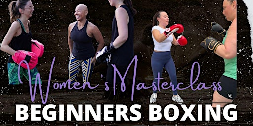 Womens Beginners Boxing Masterclass | Strong + Bendy | Strength, Yoga + Pilates
