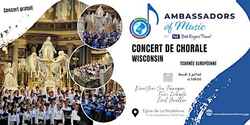 Wisconsin Ambassadors of Music: Choral Concert at the Madeleine | La Maddalena