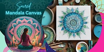Sacred Mandala: Acrylic Painting Canvas | artreach studios