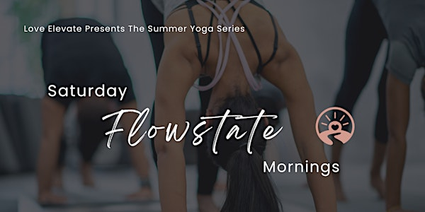 Saturday Flowstate Mornings   - A 75 Minute Yoga Practice | 201-410 Bernard Ave