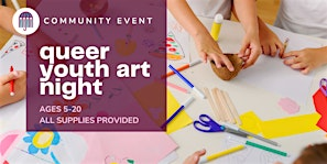 Queer Youth Art Night | Under the Umbrella Bookstore and Cafe