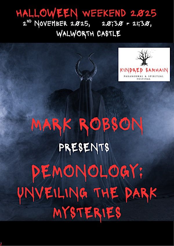 Kindred Samhain - Demonology Workshop (Unveiling the Dark Mysteries) | Walworth Castle Hotel