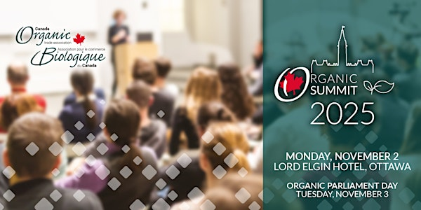 Organic Summit 2025 | Lord Elgin Hotel