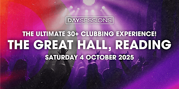 DAY SESSIONS - READING | The Great Hall University of Reading