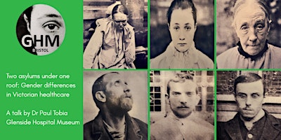 Two asylums under one roof: gender differences in Victorian healthcare | Glenside Hospital Museum