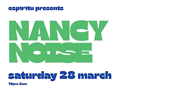 espiritu presents Nancy Noise | The Fez Bar, Seabourne Road, Bournemouth, UK