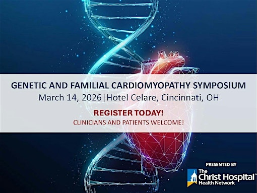 Genetic and Familial Cardiomyopathy Symposium | Hotel Celare, Cincinnati Midtown, a Tribute Portfolio Hotel
