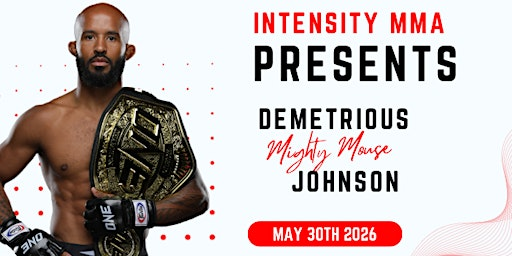 Intensity MMA hosts Demetrious Johnson | Intensity MMA