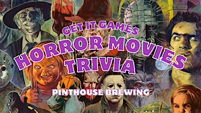 Horror Movies Trivia | Pinthouse Brewing
