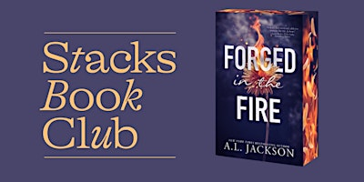 A.L. Jackson Author Event: FORGED IN THE FIRE | 2920 E Broadway Blvd