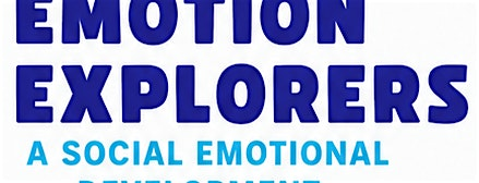 Emotion Explorers Summer Camp | 200 Brock St E