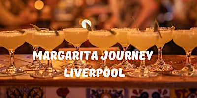Margarita Journey Liverpool | Salon Madre Liverpool