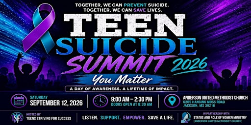 Teen Suicide Summit: You Matter Event | 6205 Hanging Moss Rd