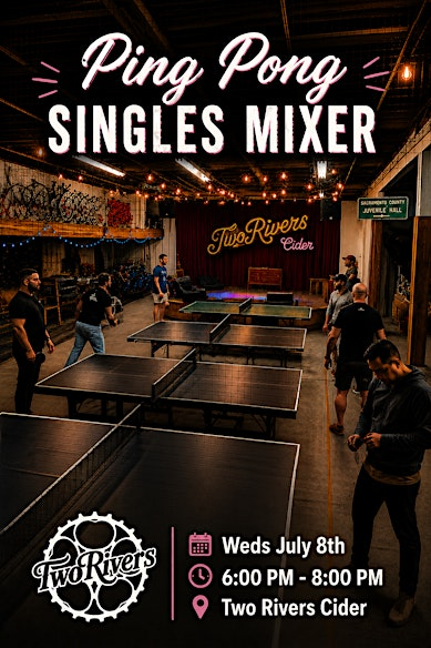 Singles Ping Pong Mixer | Two Rivers Cider