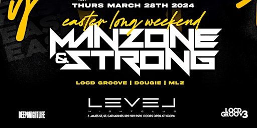 MANZONE & STRONG @ LEVEL NIGHTCLUB | Level Nightclub