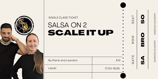 Scale it up: Salsa on 2 class | LS2 7EH