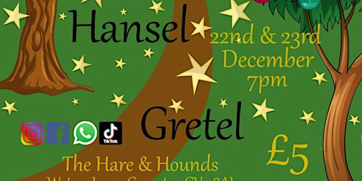Hansel & Gretel | Hare & Hounds