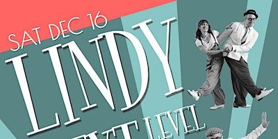 LINDY NEXT LEVEL DEC 16 | DANZNIK STUDIOS