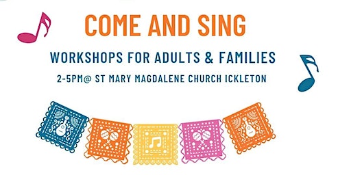 Come & Sing | Church of St. Mary Magdalene, Church Street, Ickleton, Saffron Walden, UK