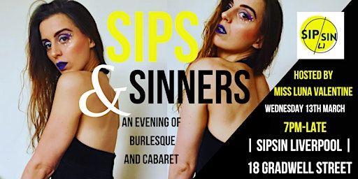 Sips + Sinners: An Evening of Burlesque & Cabaret | SipSin