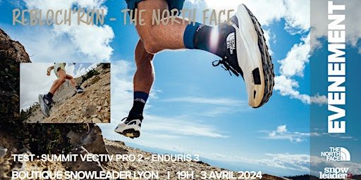 REBLOCH'RUN #72 x THE NORTH FACE - LYON | Boutique Snowleader Lyon