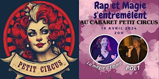 Rap et Magie s'entremêlent au Cabaret Petit Circus | Cabaret Petit Circus