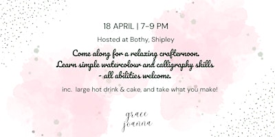 Watercolour Calligraphy workshop | The Bothy Shipley